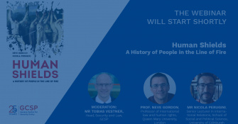 Security and Law Webinar: Human Shields - A History of People in the Line of Fire