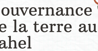 Gouvernance de la terre au Sahel