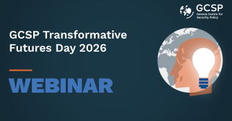  GCSP Transformative Futures Day 2026