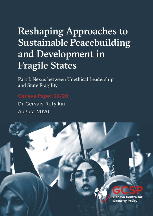 Reshaping Approaches to Sustainable Peacebuilding and Development in Fragile States - Part I