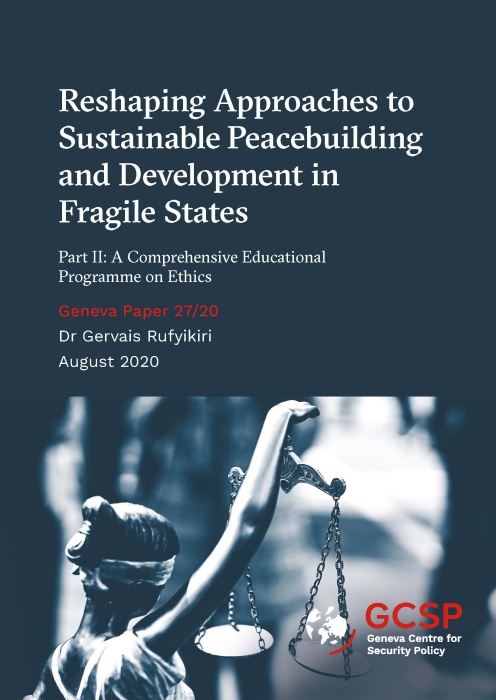 Reshaping Approaches to Sustainable Peacebuilding and Development in Fragile States - Part II