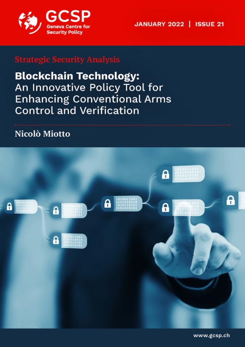 Blockchain Technology: An Innovative Policy Tool for Enhancing Conventional Arms Control and Verification