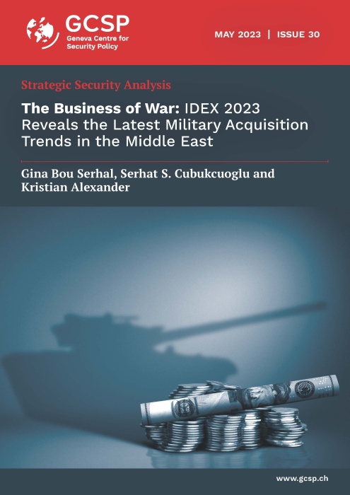 The Business of War: IDEX 2023 Reveals the Latest Military Acquisition Trends in the Middle East