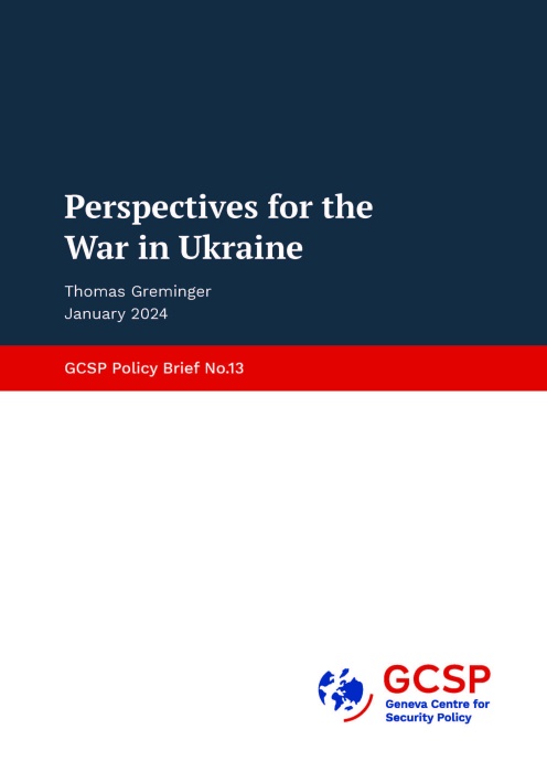 Perspectives for the War in Ukraine