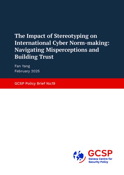 The Impact of Stereotyping on International Cyber Norm‑making: Navigating Misperceptions and Building Trust
