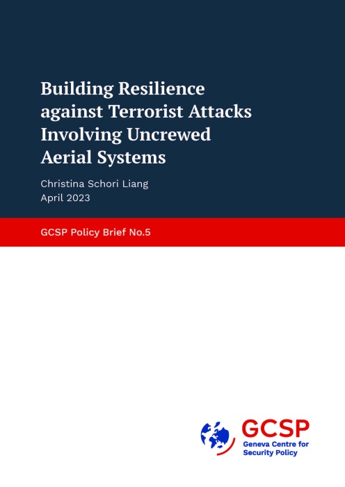 Building Resilience against Terrorist Attacks Involving Uncrewed Aerial Systems