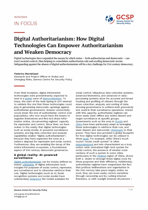 Digital Authoritarianism: How Digital Technologies Can Empower Authoritarianism and Weaken Democracy