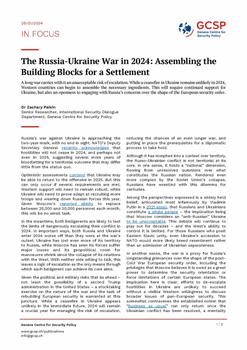 The Russia-Ukraine War in 2024: Assembling the Building Blocks for a Settlement