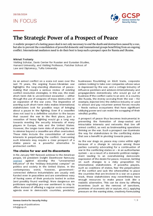 The Strategic Power of a Prospect of Peace