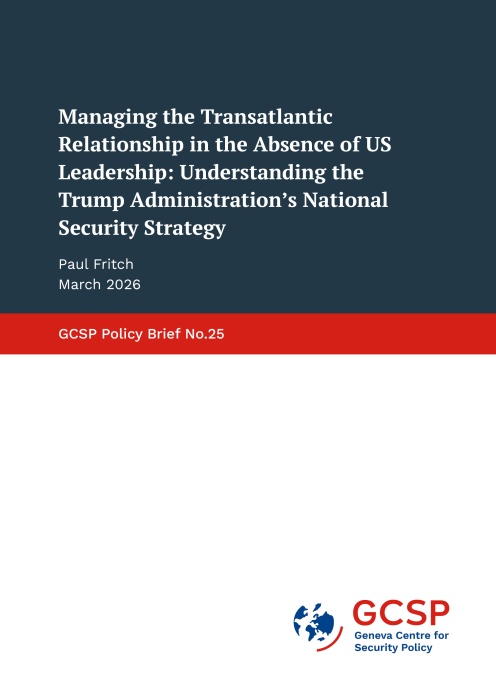 Managing the Transatlantic Relationship in the Absence of US Leadership: Understanding the Trump Administration’s National Security Strategy